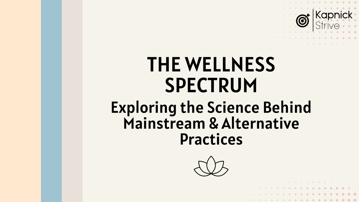 July 2024 Webinar -  The Wellness Spectrum