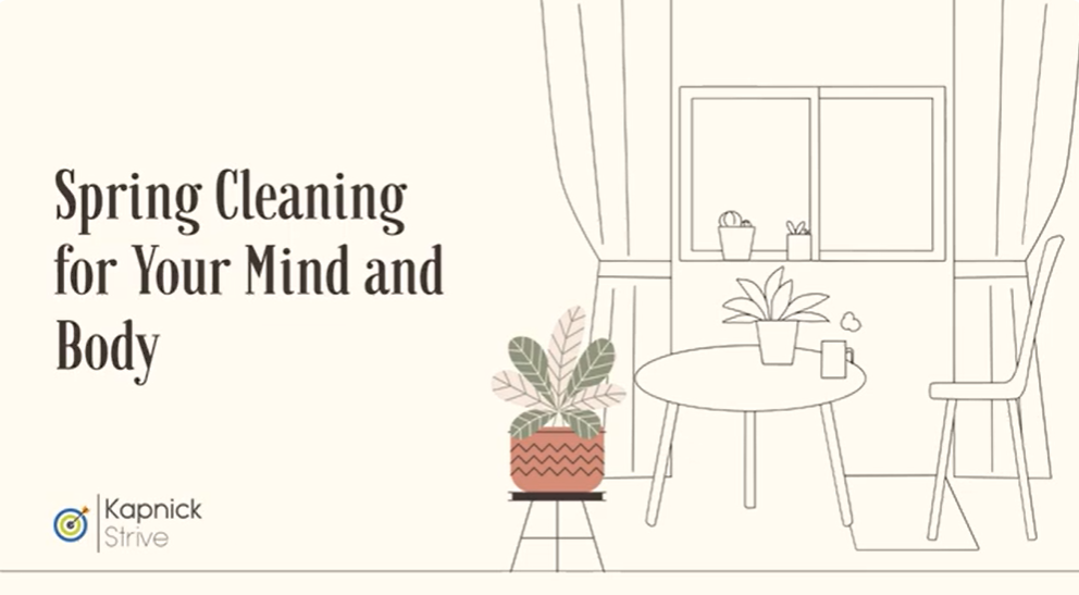 March - Spring Cleaning for Your Mind and Body